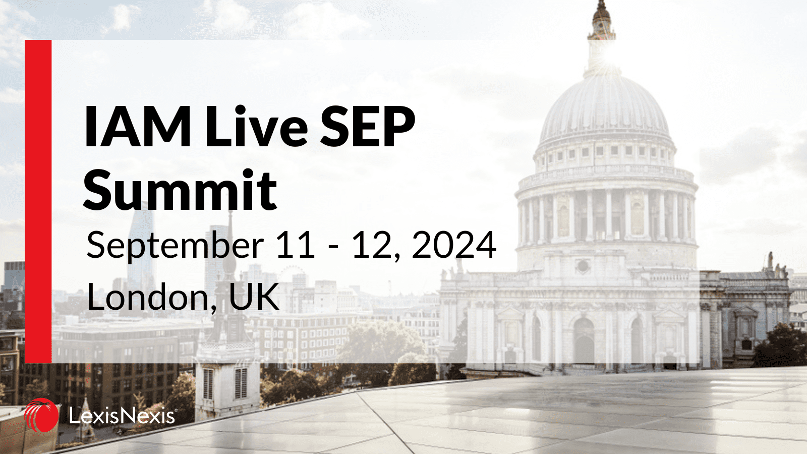 IAM Live SEP Summit 2024, against a backdrop of St Paul's Cathedral