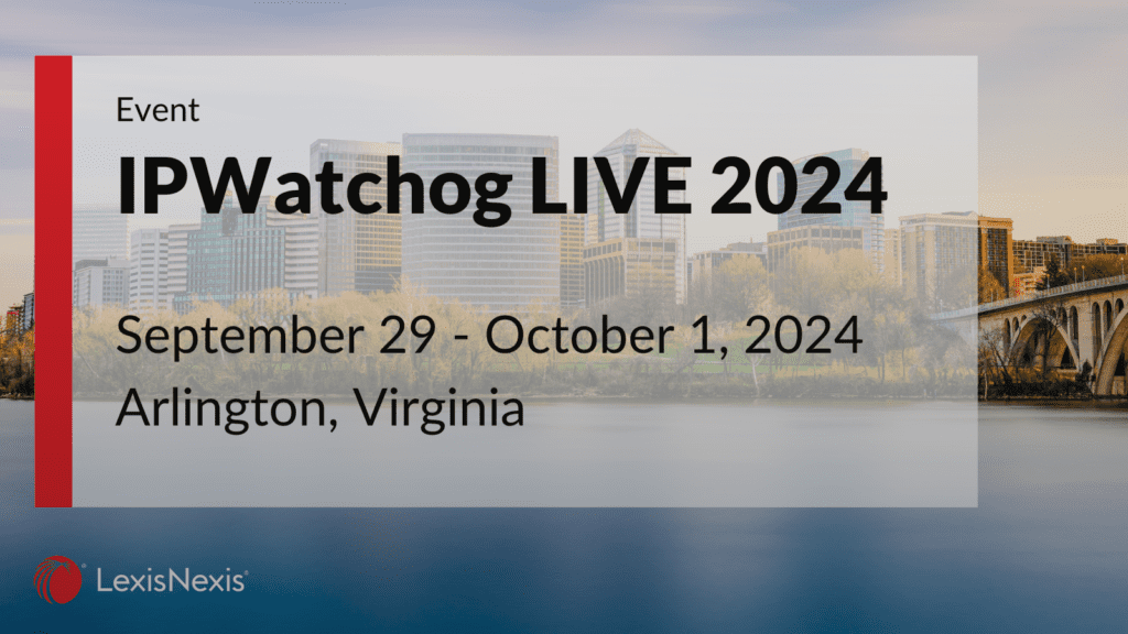 IPWatchdog LIVE 2024 over a cityscape of Arlington, Virginia